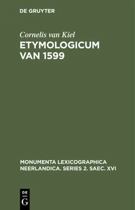 Kiel |  Etymologicum van 1599 | eBook | Sack Fachmedien