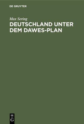 Sering |  Deutschland unter dem Dawes-Plan | eBook | Sack Fachmedien