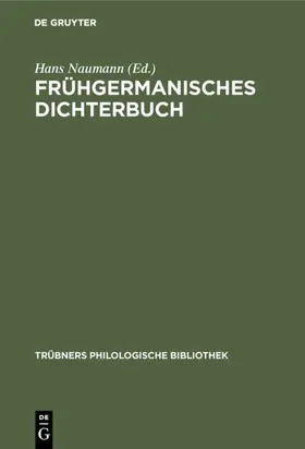 Naumann |  Frühgermanisches Dichterbuch | eBook | Sack Fachmedien