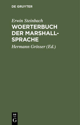 Steinbach / Grösser |  Woerterbuch der Marshall-Sprache | eBook | Sack Fachmedien
