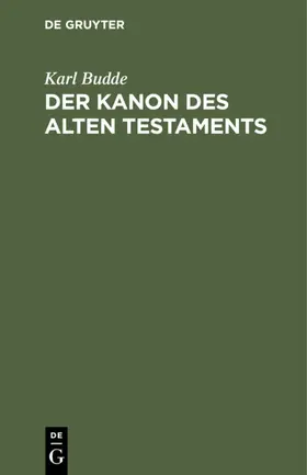 Budde |  Der Kanon des Alten Testaments | eBook | Sack Fachmedien