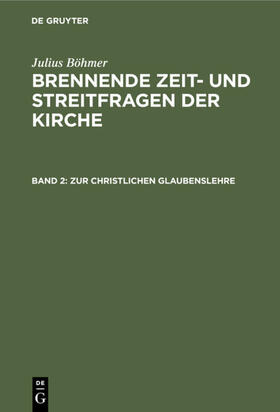 Böhmer |  Zur christlichen Glaubenslehre | eBook | Sack Fachmedien