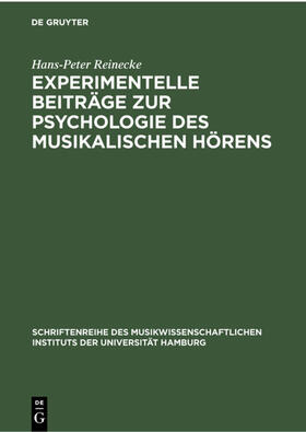 Reinecke |  Experimentelle Beiträge zur Psychologie des musikalischen Hörens | eBook | Sack Fachmedien