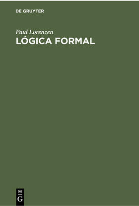 Lorenzen |  Lógica Formal | eBook | Sack Fachmedien