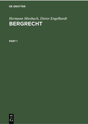 Miesbach / Engelhardt |  Bergrecht | eBook | Sack Fachmedien