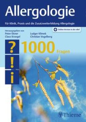 Elsner / Kroegel / Klimek | Allergologie - 1000 Fragen | E-Book | sack.de