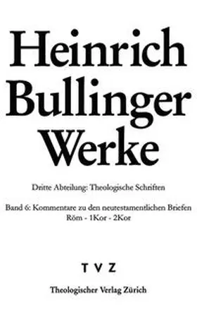 Bullinger / Baschera |  Bullinger, Heinrich: Werke | eBook | Sack Fachmedien