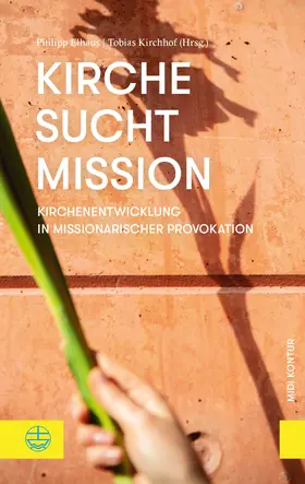 Elhaus / Kirchhof |  Kirche sucht Mission | eBook | Sack Fachmedien