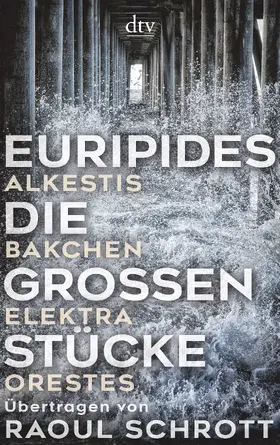 Euripides |  Die großen Stücke | eBook | Sack Fachmedien