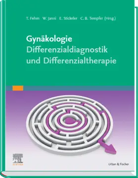 Fehm / Janni / Stickeler |  Gynäkologie Differenzialdiagnose, -therapie | eBook | Sack Fachmedien