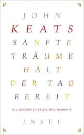 Keats |  Sanfte Träume hält der Tag bereit | eBook | Sack Fachmedien