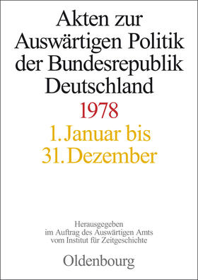 Möller / Hildebrand / Schöllgen |  Akten zur Auswärtigen Politik der Bundesrepublik Deutschland 1978 | eBook | Sack Fachmedien