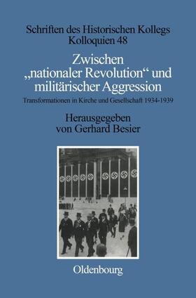 Besier |  Zwischen "nationaler Revolution" und militärischer Aggression | eBook | Sack Fachmedien