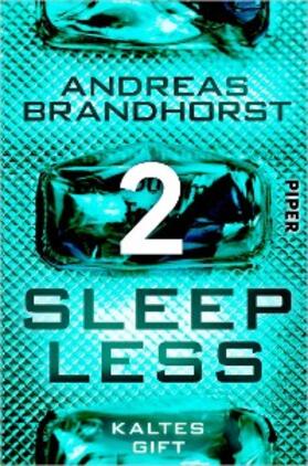 Brandhorst |  Sleepless - Kaltes Gift | eBook | Sack Fachmedien