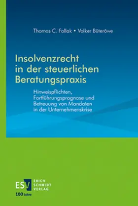 Fallak / Büteröwe |  Insolvenzrecht in der steuerlichen Beratungspraxis | eBook | Sack Fachmedien