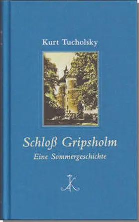 Tucholsky / Bark |  Schloß Gripsholm | eBook | Sack Fachmedien