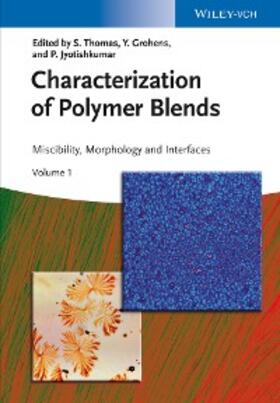 Thomas / Grohens / Jyotishkumar |  Characterization of Polymer Blends | eBook | Sack Fachmedien