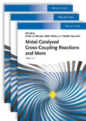 de Meijere / Bräse / Oestreich |  Metal-Catalyzed Cross-Coupling Reactions and More | eBook | Sack Fachmedien