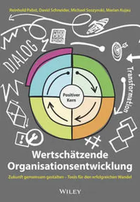 Pabst / Schneider / Soszynski |  Wertschätzende Organisationsentwicklung | eBook | Sack Fachmedien