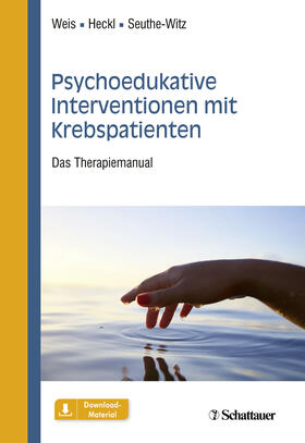 Weis / Heckl / Seuthe-Witz |  Psychoedukative Interventionen mit Krebspatienten | eBook | Sack Fachmedien