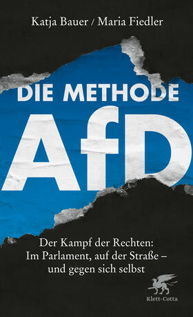 Bauer / Fiedler |  Die Methode AfD | eBook | Sack Fachmedien