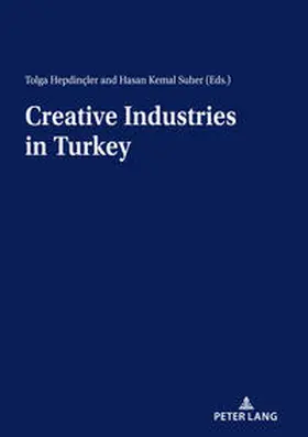 Hepdincler / Süher |  Creative Industries in Turkey | eBook | Sack Fachmedien