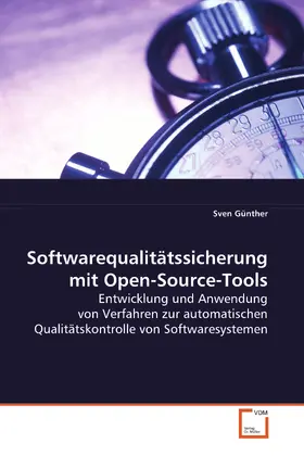 Günther |  Softwarequalitätssicherung mit Open-Source-Tools | eBook | Sack Fachmedien