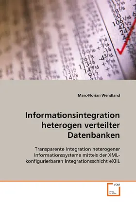 Wendland |  Informationsintegration heterogen verteilterDatenbanken | eBook | Sack Fachmedien