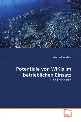 Puaschitz |  Potentiale von WIKIs im betrieblichen Einsatz | eBook | Sack Fachmedien