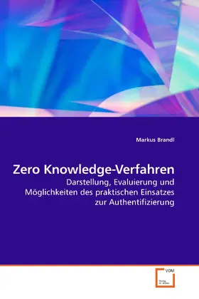 Brandl |  Zero Knowledge-Verfahren | eBook | Sack Fachmedien