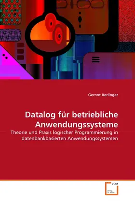 Berlinger |  Datalog für betriebliche Anwendungssysteme | eBook | Sack Fachmedien