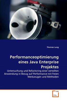 Lang |  Performanceoptimierung eines Java Enterprise Projektes | eBook | Sack Fachmedien