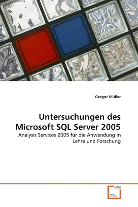 Müller |  Untersuchungen des Microsoft SQL Server 2005 | eBook | Sack Fachmedien