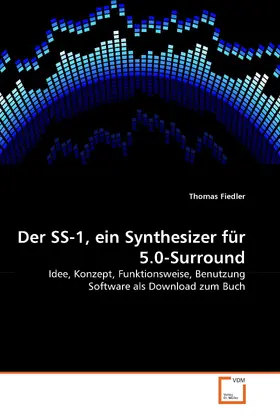 Fiedler |  Der SS-1, ein Synthesizer für 5.0-Surround | eBook | Sack Fachmedien