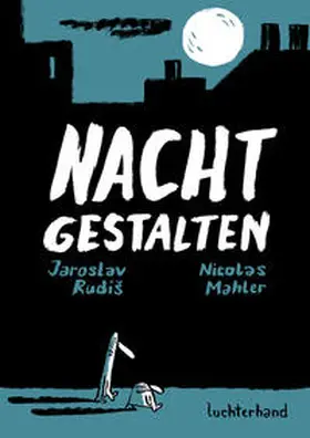 Rudiš / Rudis / Mahler |  Nachtgestalten | eBook | Sack Fachmedien