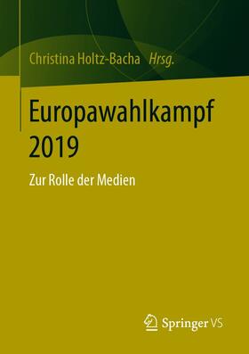 Holtz-Bacha |  Europawahlkampf 2019 | eBook | Sack Fachmedien