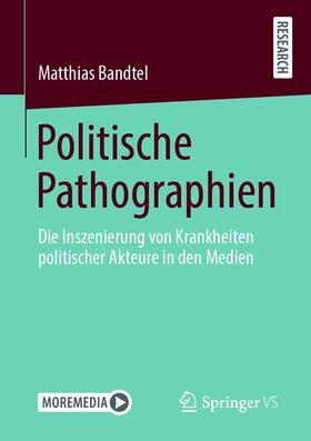Bandtel |  Politische Pathographien | eBook | Sack Fachmedien