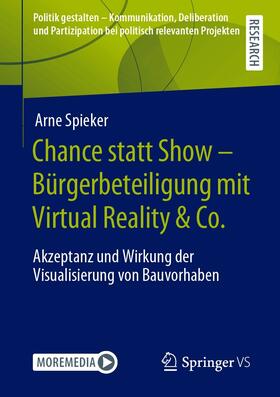 Spieker |  Chance statt Show – Bürgerbeteiligung mit Virtual Reality & Co. | eBook | Sack Fachmedien