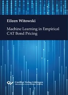 Witowski |  Machine Learning in Empirical CAT Bond Pricing | eBook | Sack Fachmedien