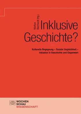 Bernhardt |  Inklusive Geschichte? | eBook | Sack Fachmedien