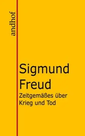 Freud |  Zeitgemäßes über Krieg und Tod | eBook | Sack Fachmedien