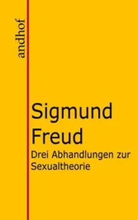 Freud |  Drei Abhandlungen zur Sexualtheorie | eBook | Sack Fachmedien