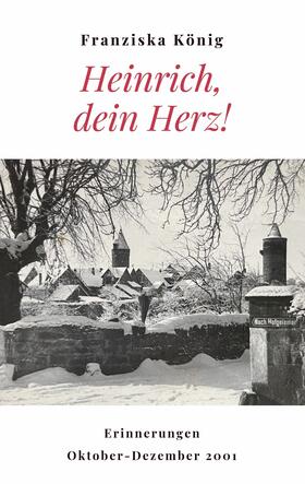 König |  Heinrich, dein Herz! | eBook | Sack Fachmedien