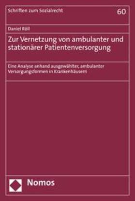 Röll |  Zur Vernetzung von ambulanter und stationärer Patientenversorgung | eBook | Sack Fachmedien