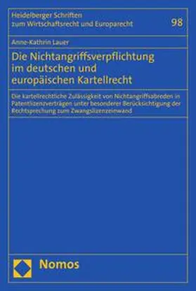 Lauer |  Die Nichtangriffsverpflichtung im deutschen und europäischen Kartellrecht | eBook | Sack Fachmedien