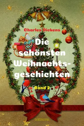 Dickens |  Die schönsten Weihnachtsgeschichten II | eBook | Sack Fachmedien