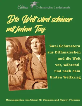 Thomsen / Dithmarscher Landeskunde / Schulz | Die Welt wird schöner mit jedem Tag | E-Book | sack.de