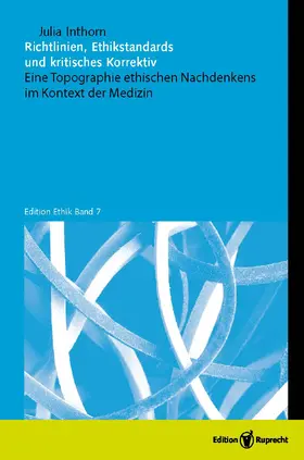 Inthorn |  Richtlinien, Ethikstandards und kritisches Korrektiv | eBook | Sack Fachmedien