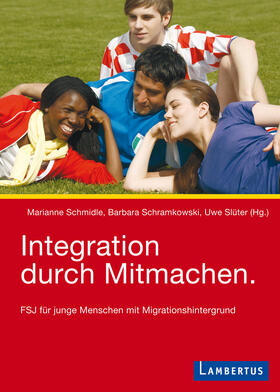 Schmidle / Schramkowski |  Integration durch Mitmachen | eBook | Sack Fachmedien