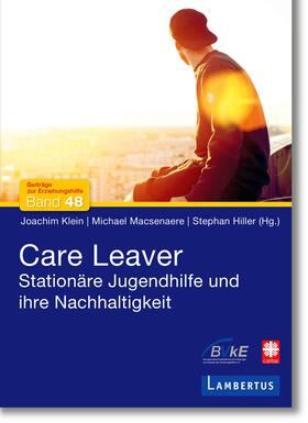 Klein / Macsenaere / Hiller |  Care Leaver | eBook | Sack Fachmedien